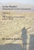 In the Shadow - Vol 2, The FraKctured Zone Diaries (2006 - 2012) (eBook, ePUB)