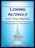 Loving Actively: God Is Always Happening (eBook, ePUB)