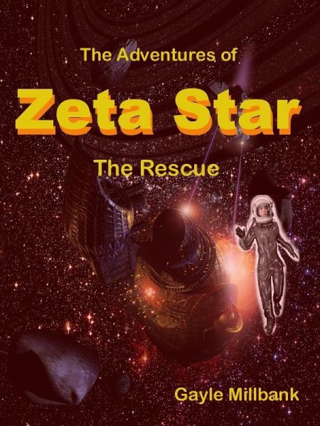 Adventures of Zeta Star: The Rescue (eBook, ePUB)