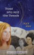 Those Who Hold the Threads (eBook, ePUB) - Bild 1