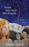 Those Who Hold the Threads (eBook, ePUB)