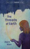 Threads of Earth (eBook, ePUB)