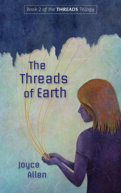 Threads of Earth (eBook, ePUB) - Allen, Joyce
