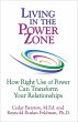 Living in the Power Zone: How Right Use... - Bild 1