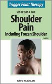 Trigger Point Therapy Workbook for Shoulder Pain including Frozen Shoulder (2nd Ed) (eBook, ePUB)