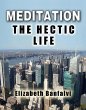 Meditation The Hectic Life (eBook, ePUB) - Bild 1