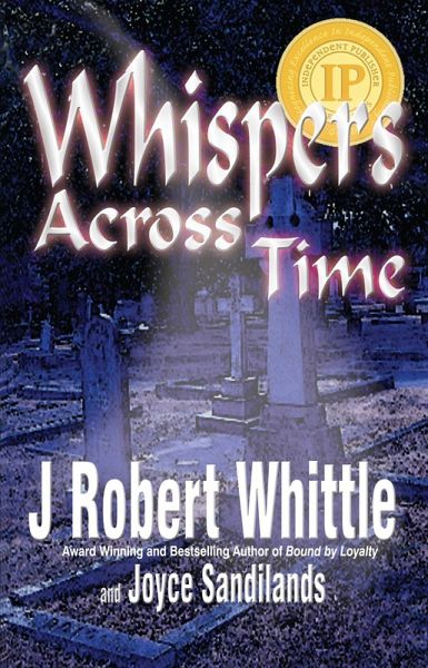 Whispers Across Time (eBook, ePUB) Whispers Across Time (eBook, ePUB)