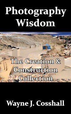 Cover Photography Wisdom: The Creation & Construction Collection (eBook, ePUB)