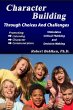 Character Building Through Choices and... - Bild 1