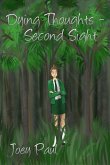 Dying Thoughts: Second Sight (eBook, ePUB)