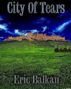 City of Tears (eBook, ePUB) - Balkan, Eric