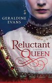 Reluctant Queen: The story of Henry VIII's Defiant Little Sister, Mary Rose Tudor (eBook, ePUB)