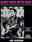 Glory Days With Elvis (eBook, ePUB)