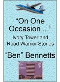 On One Occasion ... Ivory Tower and Road Warrior Stories (eBook, ePUB)
