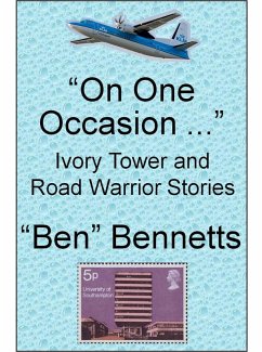 Cover On One Occasion ... Ivory Tower and Road Warrior Stories (eBook, ePUB)