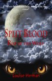 Split Blood: Rise of the Wolf (Book #2 in the Split Blood Series) (eBook, ePUB)