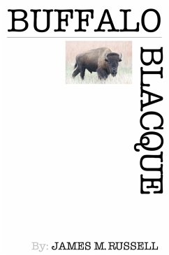 Buffalo Blacque (eBook, ePUB) - Russell, James M.