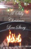 Silly Christmas Love Story (eBook, ePUB)