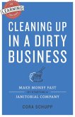 Cleaning Up in a Dirty Business (eBook, ePUB)