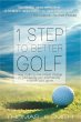 1 Step to Better Golf (eBook, ePUB) - Bild 1