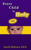 Every Child is Holy (eBook, ePUB)