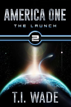 Cover America One - The Launch (Book 2) (eBook, ePUB)