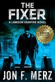 THE FIXER: A Lawson Vampire Novel #1 (eBook, ePUB)