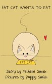 Fat Cat Wants to Eat (eBook, ePUB)