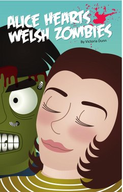 Cover Alice Hearts Welsh Zombies (eBook, ePUB)