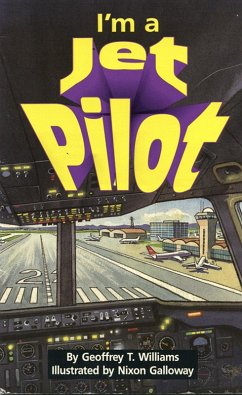 I'm a Jet Pilot (eBook, ePUB) - Williams, Geoffrey T