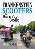 Frankenstein Scooters to Dracula's Castle (eBook, ePUB)
