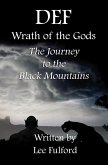 DEF: Wrath of the Gods - The Journey to the Black Mountains (eBook, ePUB)