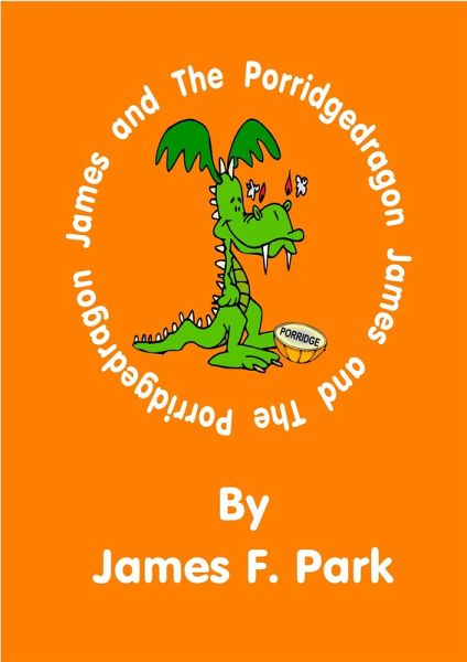 James and The Porridgedragon (eBook, ePUB)