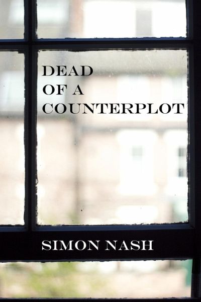 Dead of a Counterplot (eBook, ePUB) Dead of a Counterplot (eBook, ePUB)