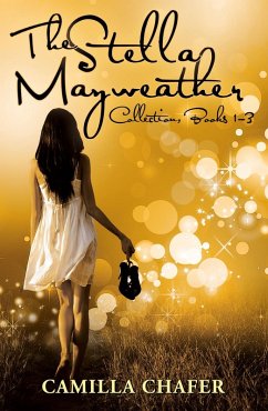 Stella Mayweather Collection, Books 1-3 (eBook, ePUB) - Chafer, Camilla