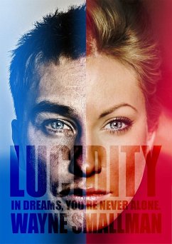 Lucidity (eBook, ePUB) - Smallman, Wayne