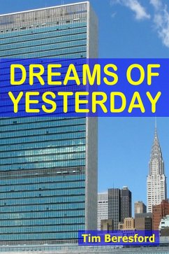 Dreams Of Yesterday (eBook, ePUB) - Beresford, Tim