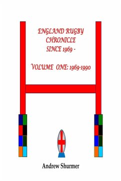 Cover England Rugby Chronicle since 1969: Volume One: 1969-1990 Second Edition (eBook, ePUB)