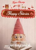 Happy Stories for Busy People (eBook, ePUB)