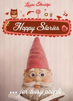 Cover Happy Stories for Busy People (eBook, ePUB)