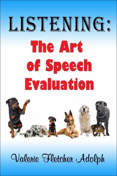 Listening: the Art of Speech Evaluation (eBook, ePUB)