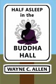 Half Asleep in the Buddha Hall (eBook, ePUB)