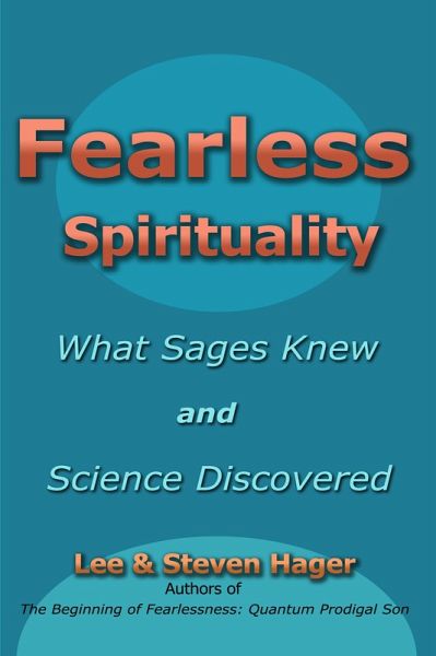 Fearless Spirituality: What Sages Knew and Science Discovered (eBook, ePUB)