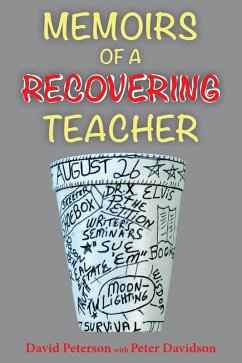 Memoirs of a Recovering Teacher (eBook, ePUB) - Davidson, Peter