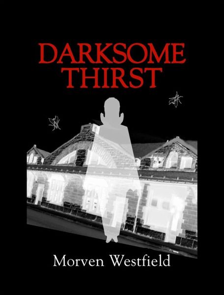 Darksome Thirst (eBook, ePUB)