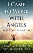 I Came to Work with Angels, Book Three:... - Bild 1