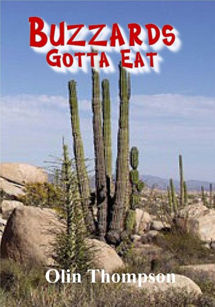 Buzzards Gotta Eat (eBook, ePUB) Buzzards Gotta Eat (eBook, ePUB)