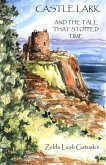 Castle Lark and The Tale that Stopped Time (eBook, ePUB)