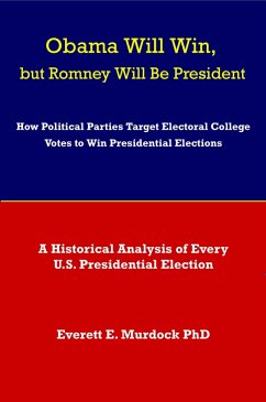 Cover Obama Will Win, but Romney Will Be President (eBook, ePUB)