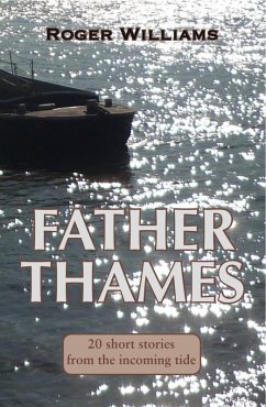 Father Thames (eBook, ePUB) - Williams, Roger